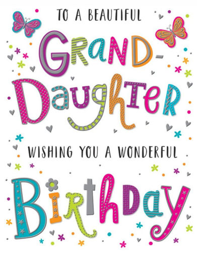 Picture of TO A BEAUTIFUL GRANDDAUGHTER BIRTHDAY CARD